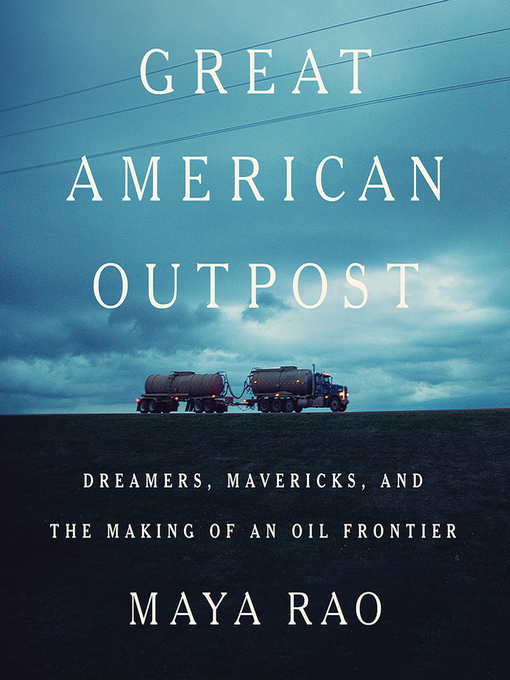 Title details for Great American Outpost by Maya Rao - Available